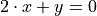 2\cdot x + y = 0